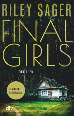 Final Girls von Blum,  Christine, Sager,  Riley