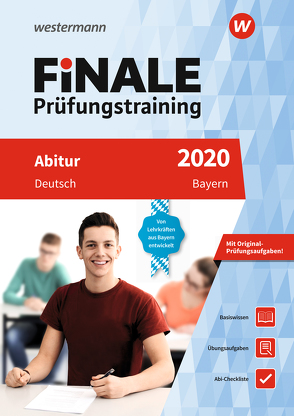 FiNALE Prüfungstraining / FiNALE Prüfungstraining Abitur Bayern von Fischmann,  Harald, Stich,  Ansgar