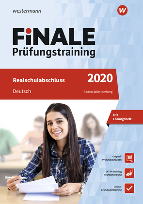 FiNALE Prüfungstraining / FiNALE Prüfungstraining Realschulabschluss Baden-Württemberg von Junker,  Linda, Moßmeyer,  Sabine, Müller,  Marlene, Pilz,  Usch