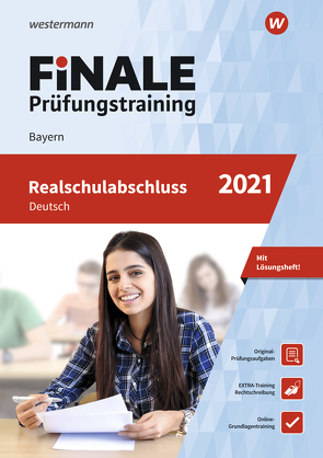 FiNALE Prüfungstraining / FiNALE – Prüfungstraining Realschulabschluss Bayern von Feyler,  Tina, Günther,  Julia, Hieke,  Herbert, Templer,  Anja