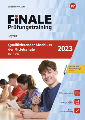 FiNALE Prüfungstraining Qualifizierender Abschluss Mittelschule Bayern von Helmensdorfer,  Sabrina, Lottes,  Andrea, Meckes,  Ulrich, Rehm,  Gertrud, Rohrmüller,  Beate, Stiefenhofer,  Brigitte