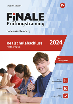 FiNALE Prüfungstraining Realschulabschluss Baden-Württemberg von Humpert,  Bernhard, Lenze,  Martina, Liebau,  Bernd, Wallmann,  Lothar, Welzel,  Peter