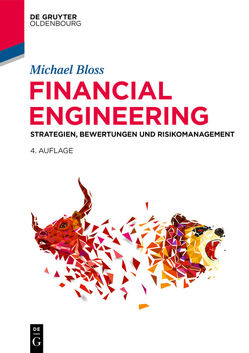Financial Engineering von Bloss,  Michael, Kleinknecht,  Manuel, Sörensen,  Daniel