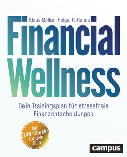 Financial Wellness von Möller,  Klaus, Rohde,  Holger