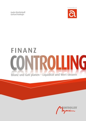 Finanz Controlling von Kleinhietpaß,  Guido, Radinger,  Gerhard