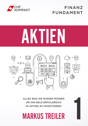 Finanz Fundament: Aktien von CHF Kompakt, Treiler,  Markus