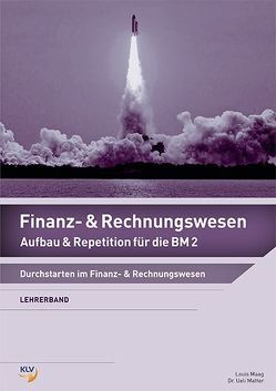 Finanz- und Rechnungswesen – Lehrerband von Maag,  Louis, Matter,  Ueli