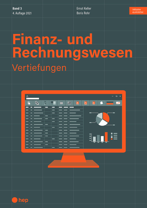 Finanz- und Rechnungswesen – Vertiefungen (Print inkl. eLehrmittel) von Keller,  Ernst, Rohr,  Boris