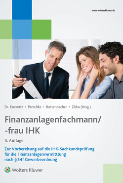 Finanzanlagenfachmann/-frau von Kuckertz,  Wolfgang, Perschke,  Ronald, Rottenbacher,  Frank, Ziska,  Daniel