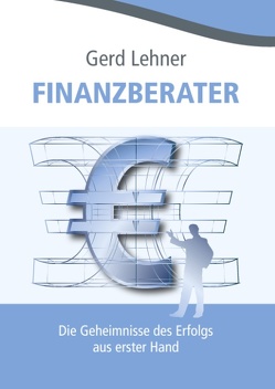 Finanzberater von Lehner,  Gerd