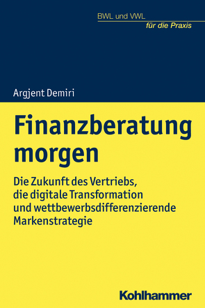 Finanzberatung morgen von Demiri,  Argjent, Krings,  Thorsten