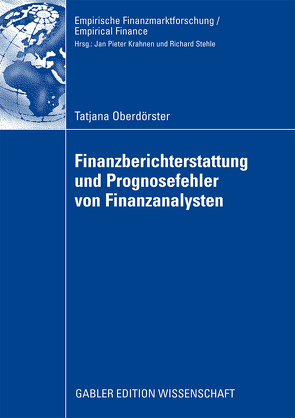 Finanzberichterstattung und Prognosefehler von Finanzanalysten von Baetge,  Prof. Dr. Dr. h.c. Jörg, Oberdörster,  Tatjana