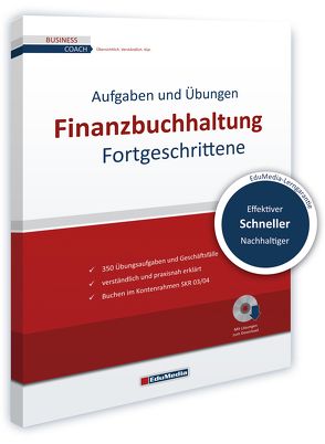 Finanzbuchhaltung für Fortgeschrittene – Übungsbuch von Ismer,  Steffen