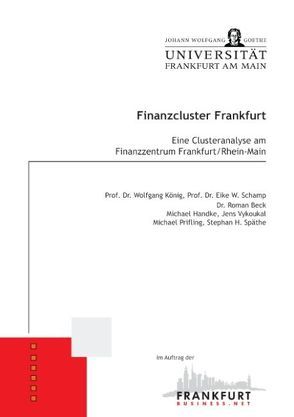 Finanzcluster Frankfurt von Beck,  Roman, Handke,  Michael, König,  Wolfgang, Prifling,  Michael, Schamp,  Eike W, Späthe,  Stephan H