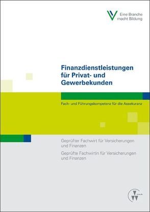 Finanzdienstleistungen für Privat- und Gewerbekunden von Foitzik,  Rainer, Schmidt,  Wolfgang, Schwarz,  Hans-Joachim