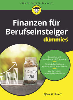 Finanzen für Berufseinsteiger für Dummies von Kirchhoff,  Björn