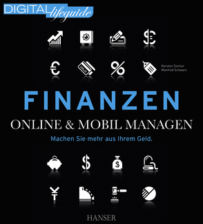 Finanzen – online & mobil managen von Schwarz,  Manfred, Siemer,  Karsten