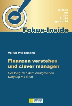 Finanzen verstehen und clever managen von Wiedemann,  Volker
