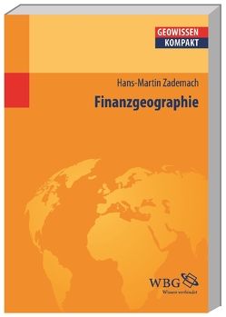Finanzgeographie von Cyffka,  Bernd, Schmude,  Jürgen, Zademach,  Hans-Martin