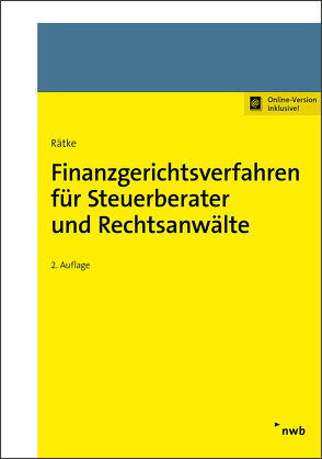 Finanzgerichtsverfahren für Steuerberater und Rechtsanwälte von Rätke,  Bernd