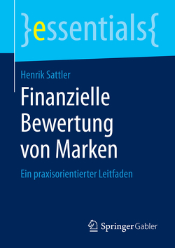 Finanzielle Bewertung von Marken von Sattler,  Henrik