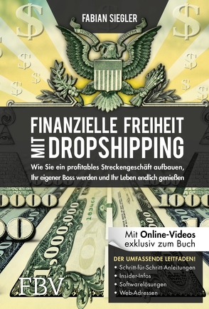 Finanzielle Freiheit mit Dropshipping von Siegler,  Fabian