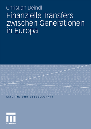 Finanzielle Transfers zwischen Generationen in Europa von Deindl,  Christian