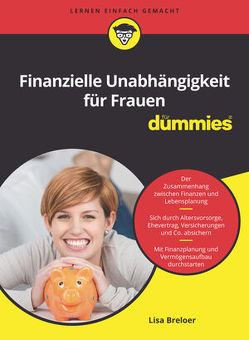 Finanzielle Unabhängigkeit für Frauen für Dummies von Breloer,  Lisa