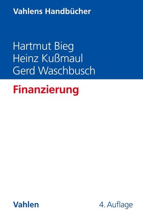 Finanzierung von Bieg,  Hartmut, Kußmaul,  Heinz, Waschbusch,  Gerd