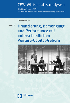 Finanzierung, Börsengang und Performance mit unterschiedlichen Venture-Capital-Gebern von Tykvová,  Tereza