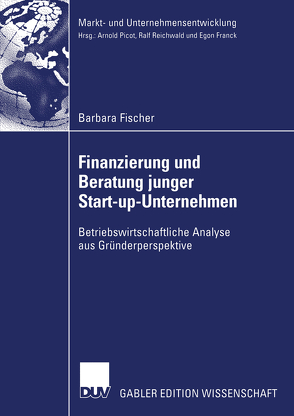 Finanzierung und Beratung junger Start-up-Unternehmen von Fischer,  Barbara