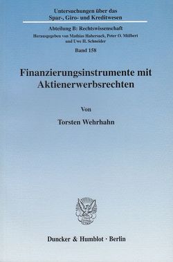 Finanzierungsinstrumente mit Aktienerwerbsrechten. von Wehrhahn,  Torsten