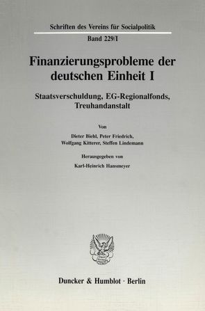 Finanzierungsprobleme der deutschen Einheit I. von Hansmeyer,  Karl-Heinrich