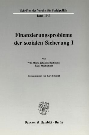 Finanzierungsprobleme der sozialen Sicherung I. von Schmidt,  Kurt