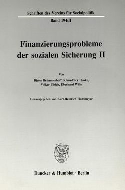 Finanzierungsprobleme der sozialen Sicherung II. von Hansmeyer,  Karl-Heinrich