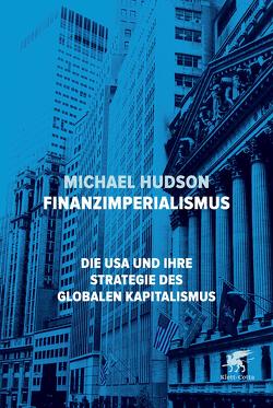 Finanzimperialismus von Gebauer,  Stephan, Hudson,  Michael, Schmidt,  Thorsten