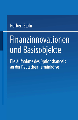 Finanzinnovationen und Basisobjekte von Stöhr,  Norbert