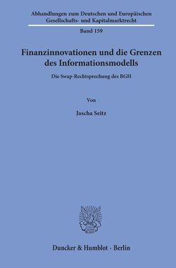 Finanzinnovationen und die Grenzen des Informationsmodells. von Seitz,  Jascha