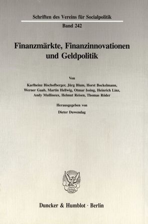 Finanzmärkte, Finanzinnovationen und Geldpolitik. von Duwendag,  Dieter