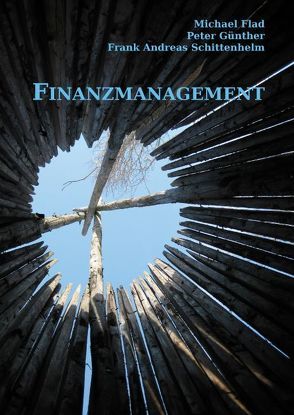 Finanzmanagement von Flad,  Michael, Günther,  Peter, Schittenhelm,  Frank-Andreas