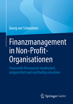 Finanzmanagement in Non-Profit-Organisationen von von Schnurbein,  Georg