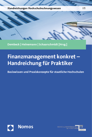 Finanzmanagement konkret – Handreichung für Praktiker von Dembeck,  Heinrich, Heinemann,  Stefan, Schaarschmidt,  Antje