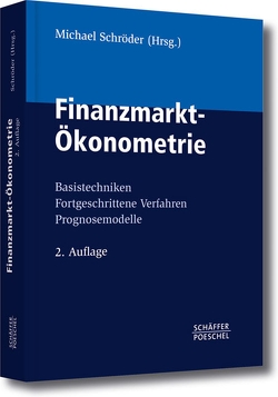 Finanzmarkt-Ökonometrie von Schroeder,  Michael