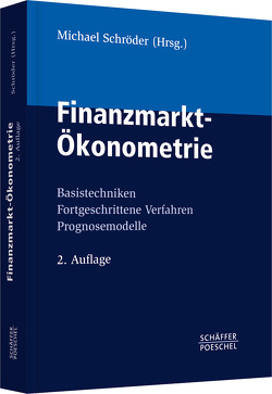 Finanzmarkt-Ökonometrie von Schroeder,  Michael