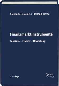 Finanzmarktinstrumente von Brauneis,  Alexander, Mestel,  Roland