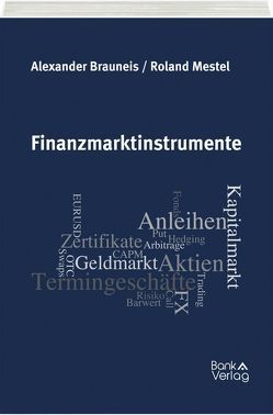 Finanzmarktinstrumente von Brauneis,  Alexander, Mestel,  Roland