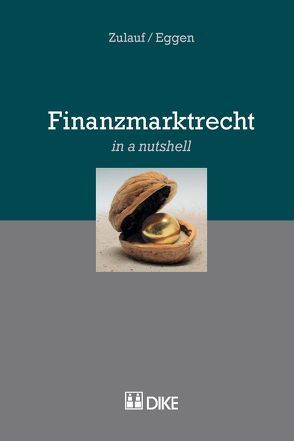 Finanzmarktrecht von Eggen,  Mirjam, Zulauf,  Urs