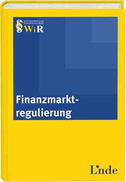 Finanzmarktregulierung von Recht,  WiR - Studiengesellschaft für Wirtschaft und