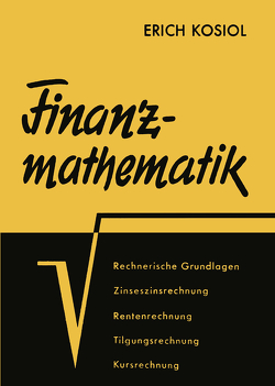 Finanzmathematik von Kosiol,  Erich