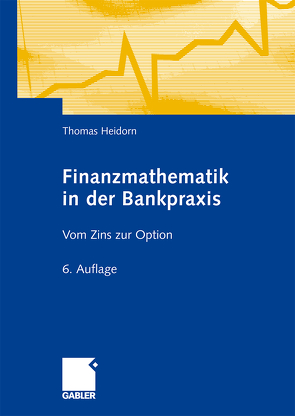 Finanzmathematik in der Bankpraxis von Heidorn,  Thomas